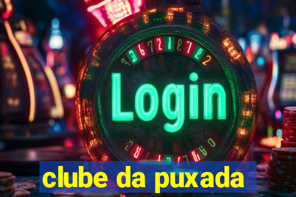 clube da puxada